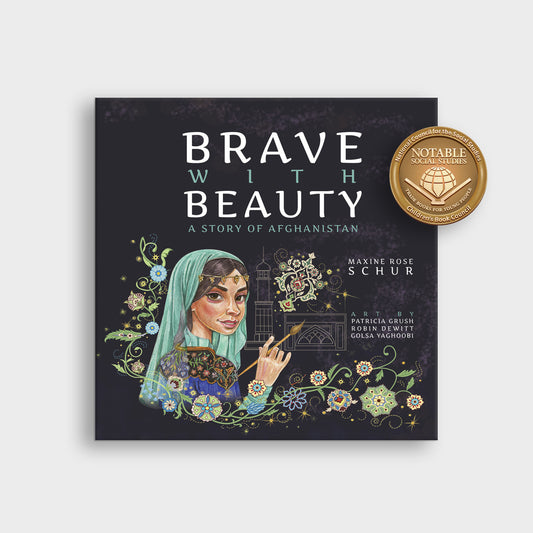 Brave with Beauty : A Story of Afghanistan